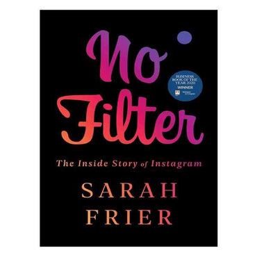 No Filter by Sarah Frier RHBR